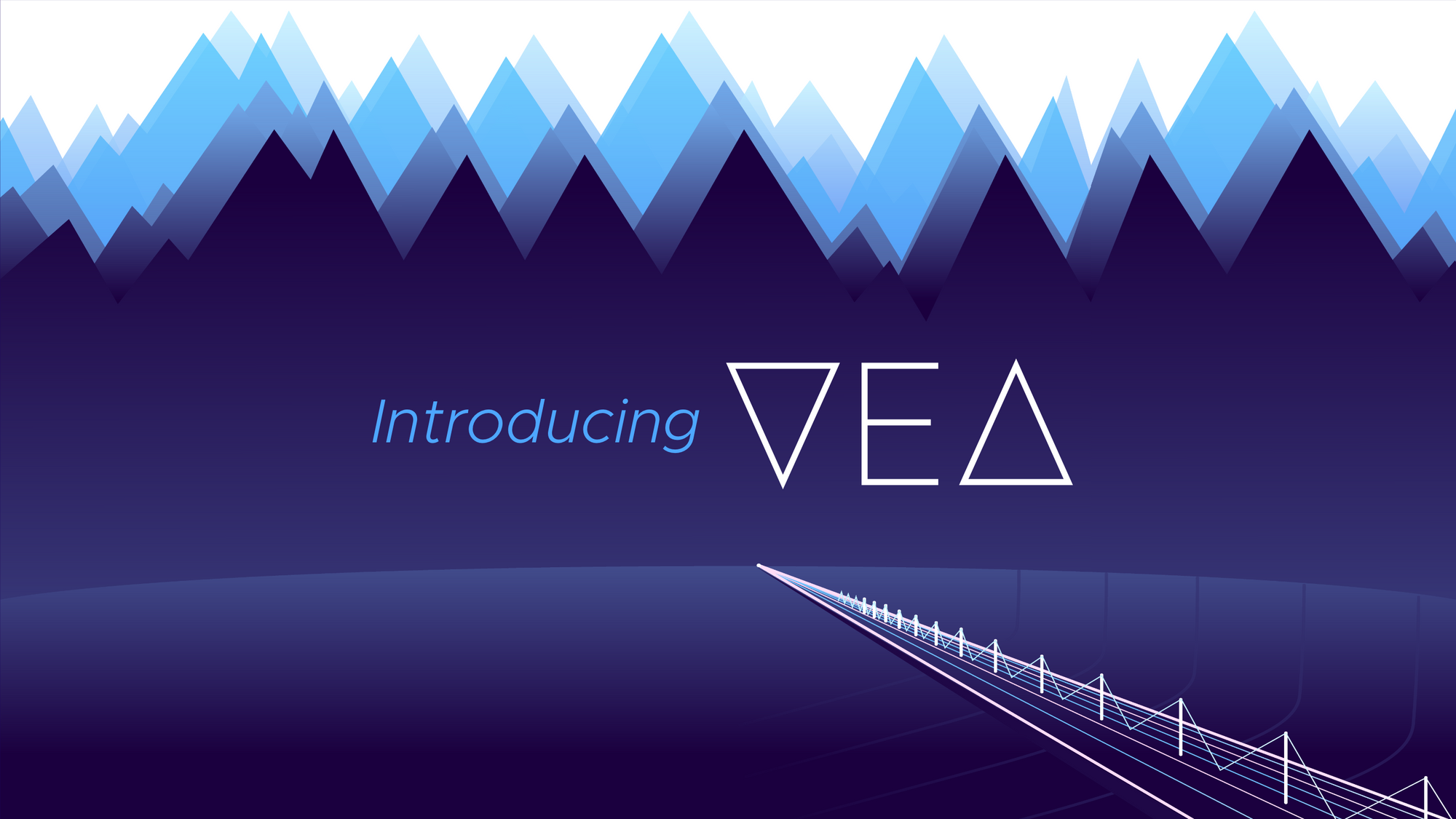 Trust Yourself - Introducing the Vea Bridge