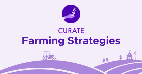 Safe Farming on Curate - $1million Yield Strategy & Rewards