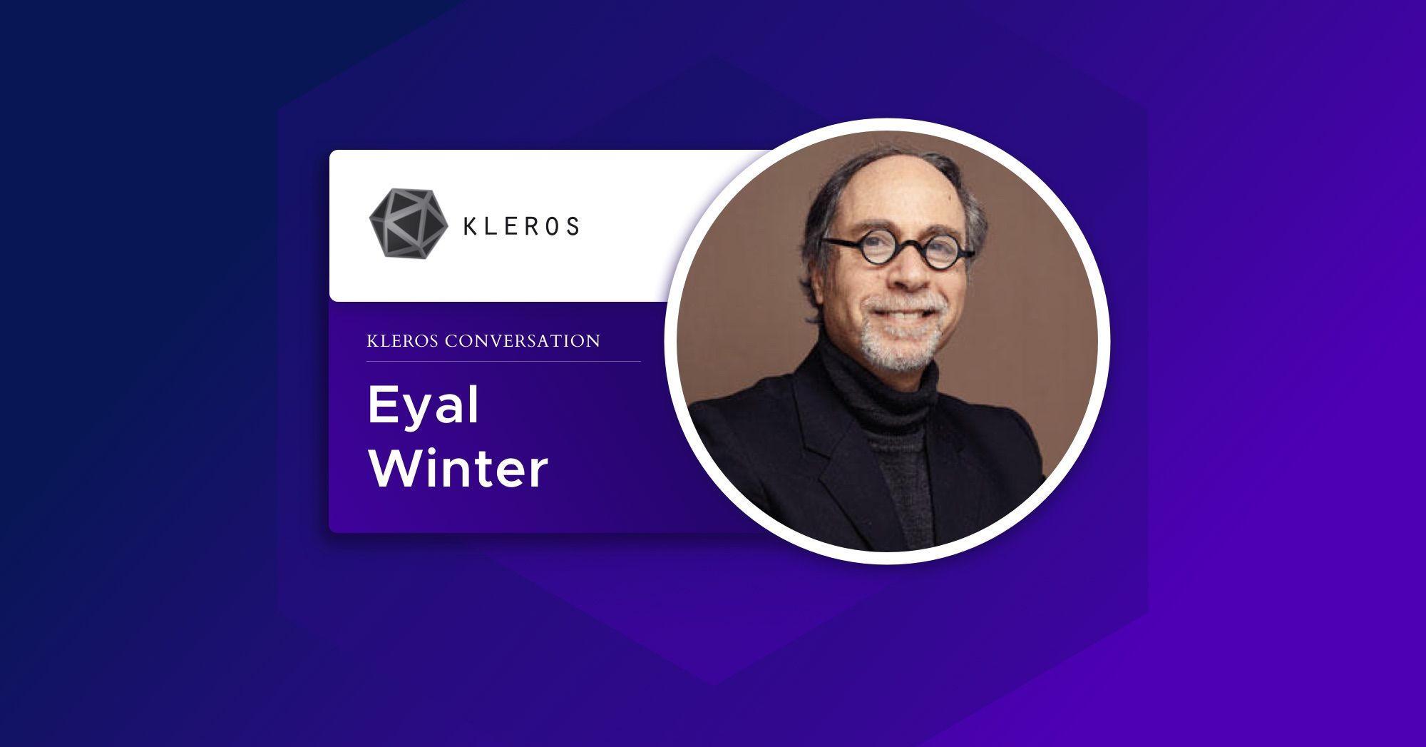 Eyal Winter: On Game Theory, Decentralized Justice and Kleros