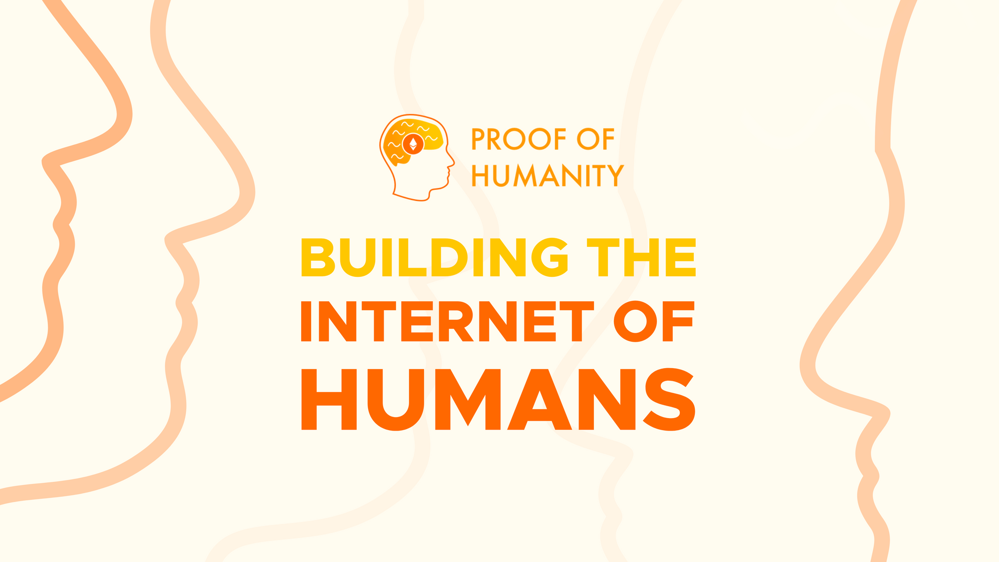 Proof of Humanity: Building the Internet of Humans