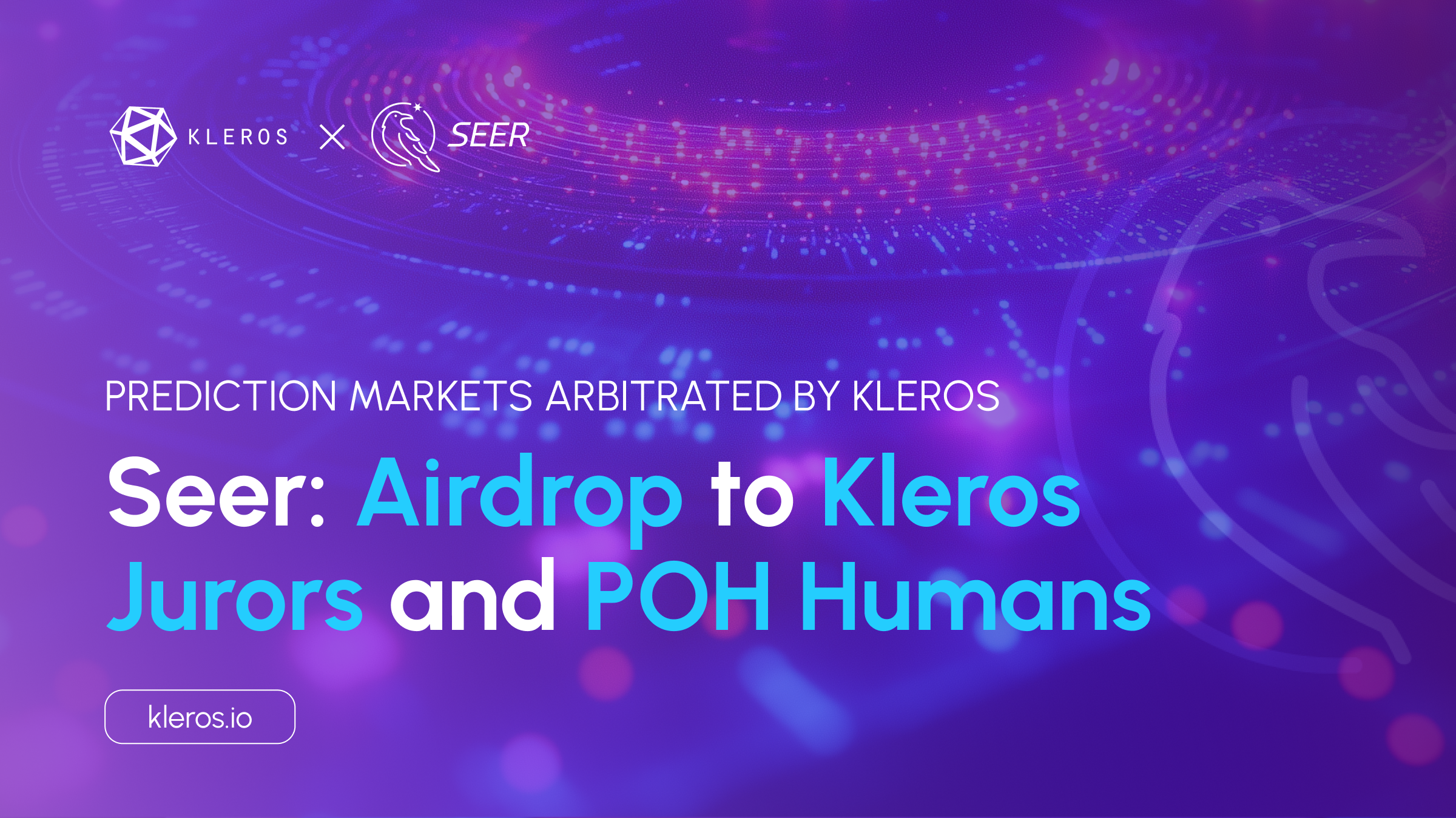 Seer: Airdrop to Kleros Jurors and Proof of Humanity Users