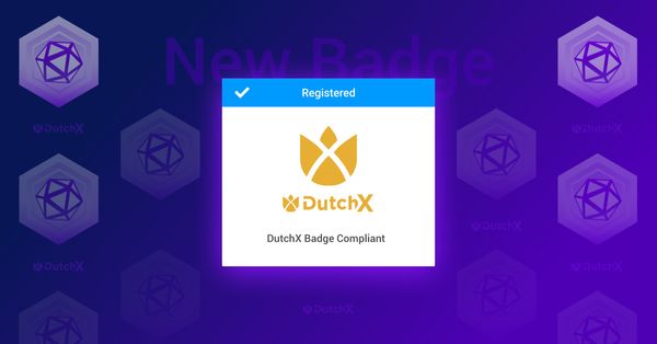 Kleros x DxDAO: The DutchX Badge Joins The TCR