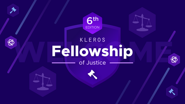 The Kleros Fellowship of Justice Welcomes its 6th Batch!