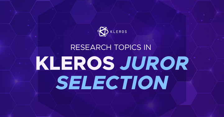 Research Topics in Kleros Juror Selection – Blockchain Identity, Soulbound Tokens, and Models of Attack Resistance