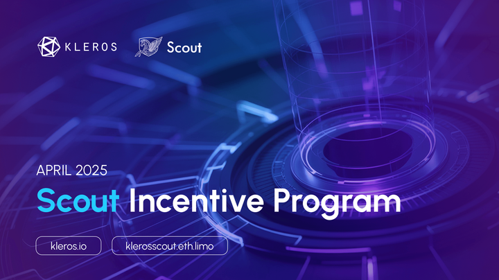 Kleros Scout Incentive Program for April 2025: Solana Compatibility & Reward Changes